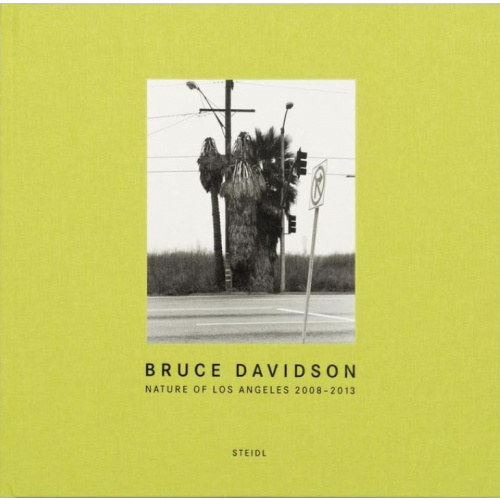 Bruce Davidson - NATURE OF LOS ANGELES 2008-2013